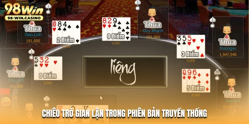 Chiêu trò gian lận trong phiên bản truyền thống